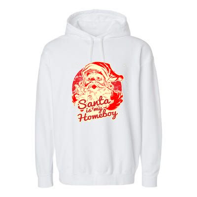 Santa Is My Homeboy Retro Vintage Santa Claus Gift Garment-Dyed Fleece Hoodie