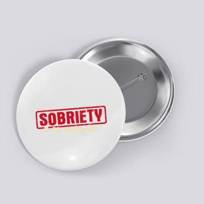 Sobriety Is My Superpower Abstinence Sober Recovery Aa Na Button