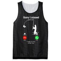 Sorry I Missed Your Call Was On Other Line Funny Fishing Mesh Reversible Basketball Jersey Tank