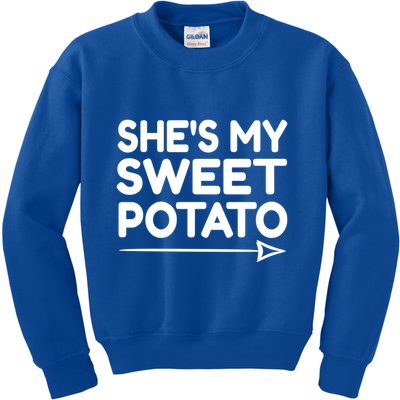 She Is My Sweet Potato Funny I Yam Funny Gift Sweet Potato Lover Meaningful Gift Kids Sweatshirt
