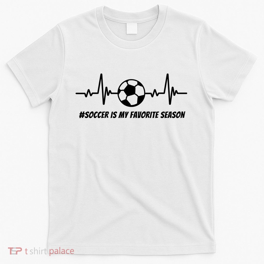 Soccer Is My Favorite Season T-Shirt