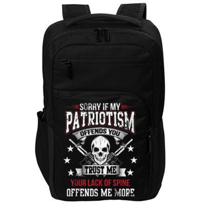 Sorry If My Patriotism Offends You Impact Tech Backpack