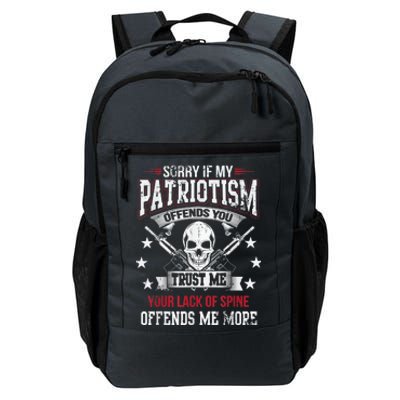 Sorry If My Patriotism Offends You Daily Commute Backpack