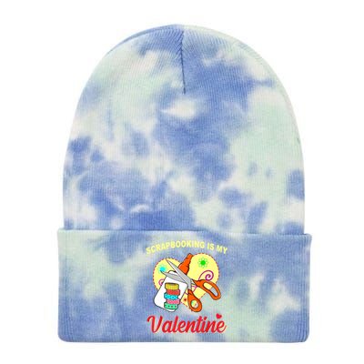 Scrapbooking Is My Valentine Funny Valentines Day Meaningful Gift Tie Dye 12in Knit Beanie