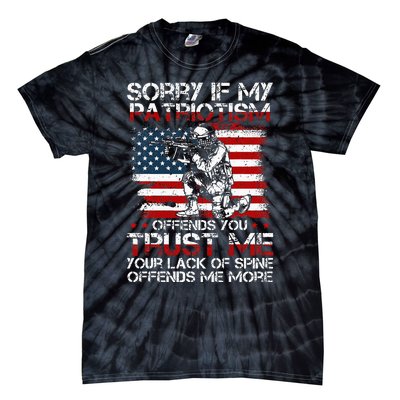 Sorry If My Patriotism Offends You Patriotic US Flag & Army Tie-Dye T-Shirt