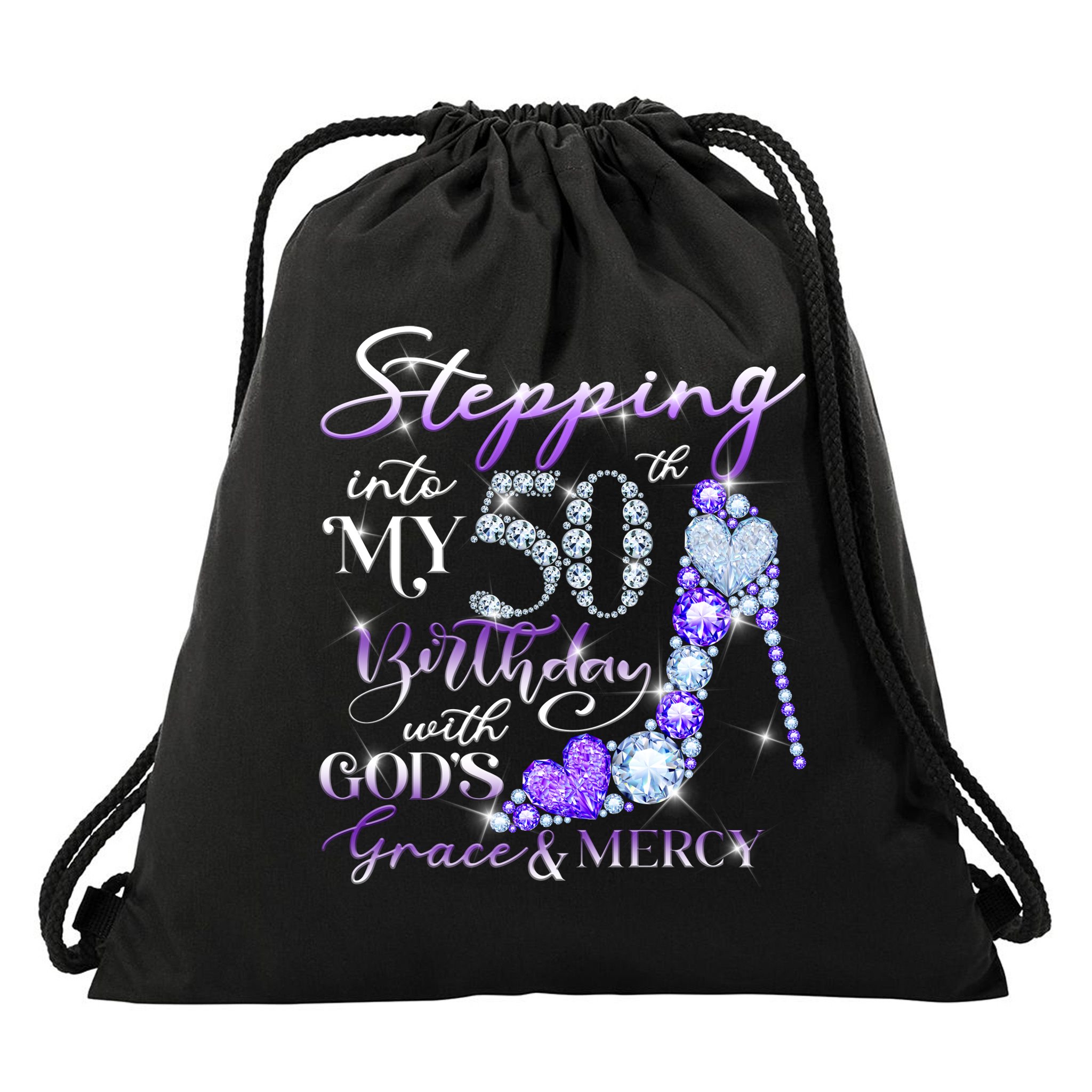 Stepping into my 50th birthday with God's grace & Mercy Drawstring Bag