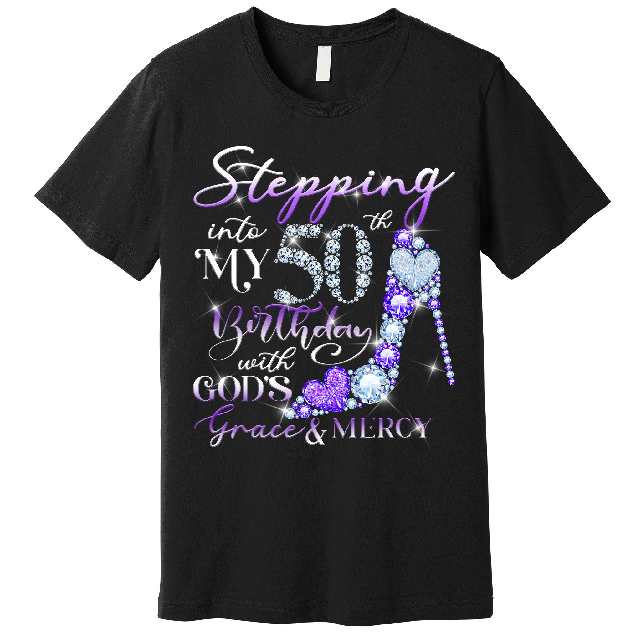 Stepping into my 50th birthday with God's grace & Mercy Premium T-Shirt