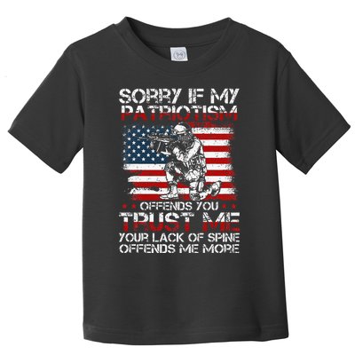 Sorry If My Patriotism Offends You Toddler T-Shirt