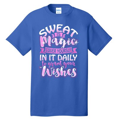 Sweat Is Magic Loves Yoga Practice Yogi Quote Namaste Zen Meaningful Gift Tall T-Shirt