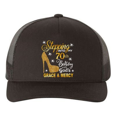 Stepping into my 70th birthday with God's grace & Mercy Yupoong Adult 5-Panel Trucker Hat