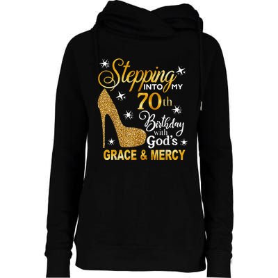 Stepping into my 70th birthday with God's grace & Mercy Womens Funnel Neck Pullover Hood