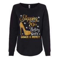 Stepping into my 70th birthday with God's grace & Mercy Womens California Wash Sweatshirt