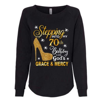 Stepping into my 70th birthday with God's grace & Mercy Womens California Wash Sweatshirt