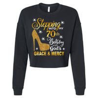 Stepping into my 70th birthday with God's grace & Mercy Cropped Pullover Crew
