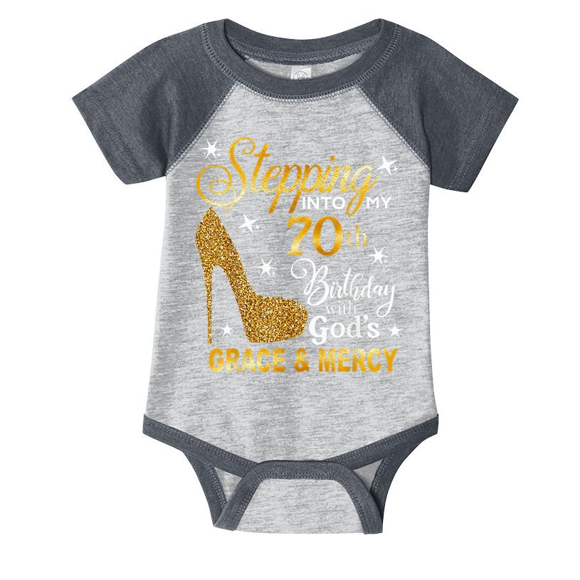 Stepping into my 70th birthday with God's grace & Mercy Infant Baby Jersey Bodysuit