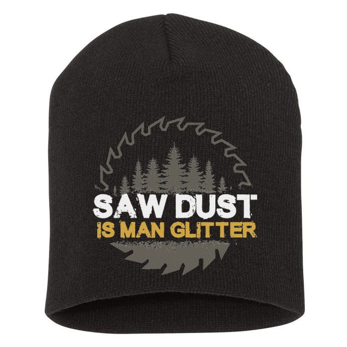 Sawdust Is Man Short Acrylic Beanie