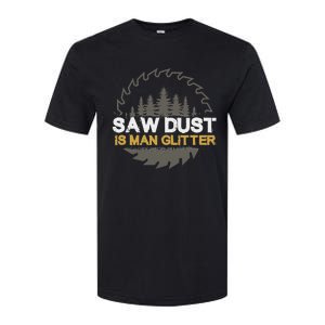 Sawdust Is Man Softstyle CVC T-Shirt