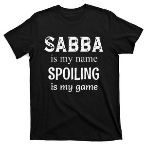 Sabba Is My Name Hebrew Jewish Grandpa Grandfather T-Shirt