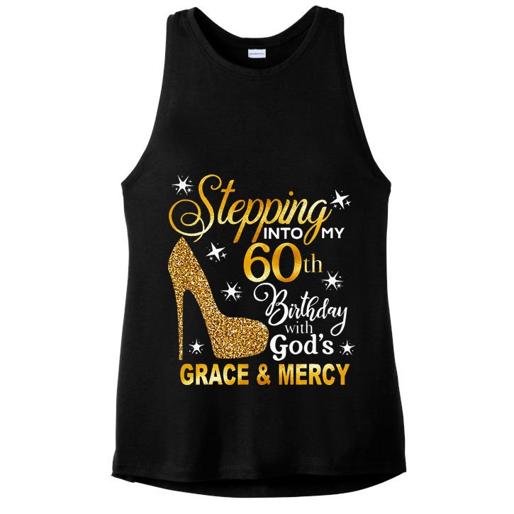 Stepping Into My 60th Birthday With Gods Grace & Mercy Ladies PosiCharge Tri-Blend Wicking Tank
