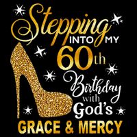 Stepping Into My 60th Birthday With Gods Grace & Mercy Youth Performance Sprint T-Shirt