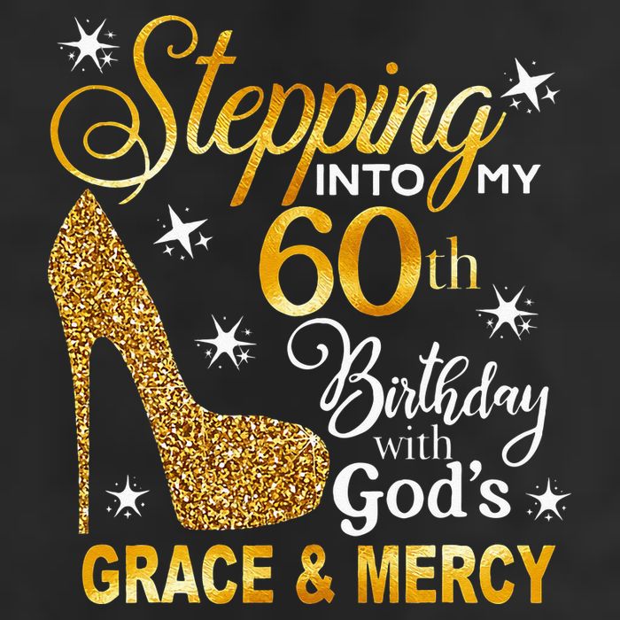 Stepping Into My 60th Birthday With Gods Grace & Mercy Golf Towel