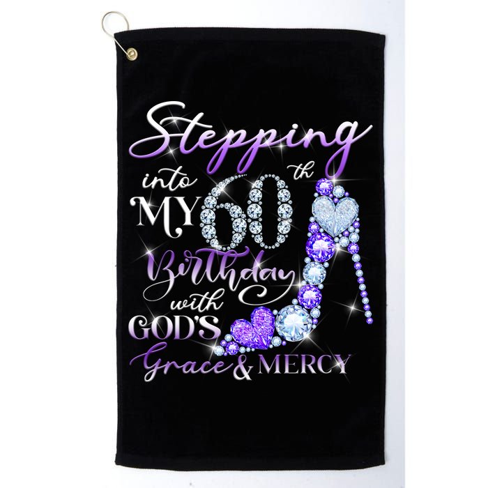Stepping into my 60th birthday with God's grace & Mercy Golf Towel