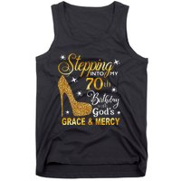 Stepping Into My 70th Birthday With Gods Grace & Mercy Tank Top