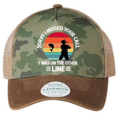 Sorry I Missed Your Call I Was On The Other Line Fishing Legacy Tie Dye Trucker Hat