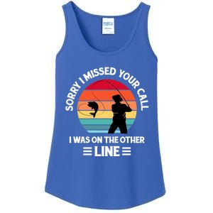 Sorry I Missed Your Call I Was On The Other Line Fishing Ladies Essential Tank