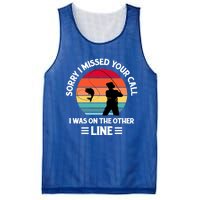 Sorry I Missed Your Call I Was On The Other Line Fishing Mesh Reversible Basketball Jersey Tank