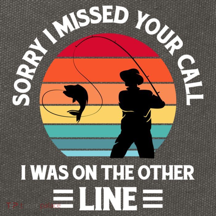 Sorry I Missed Your Call I Was On The Other Line Fishing Cotton Canvas Backpack