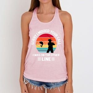 Sorry I Missed Your Call I Was On The Other Line Fishing Women's Knotted Racerback Tank