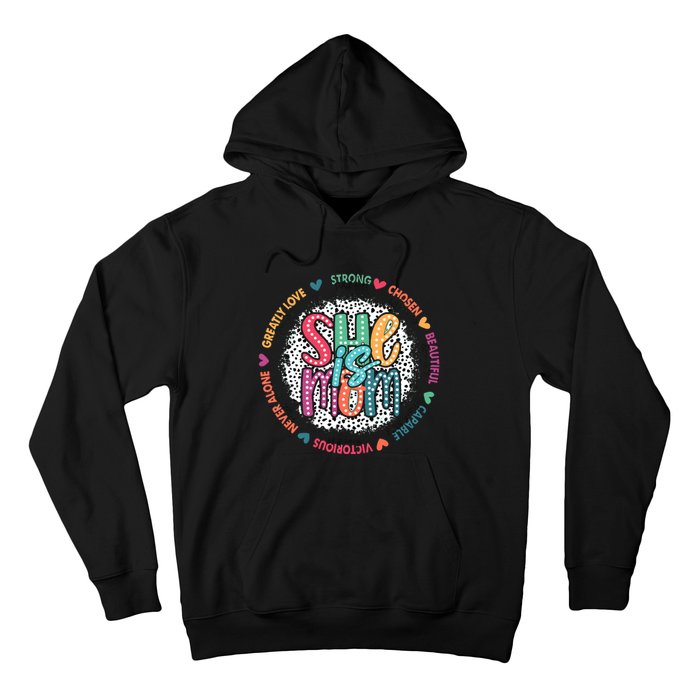 She Is Mom Greatly Love Strong Chosen Beautiful Hoodie