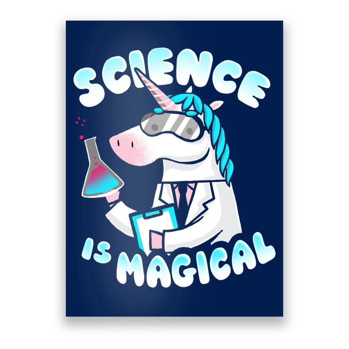 Science Is Magical Lab Unicorn Funny Poster