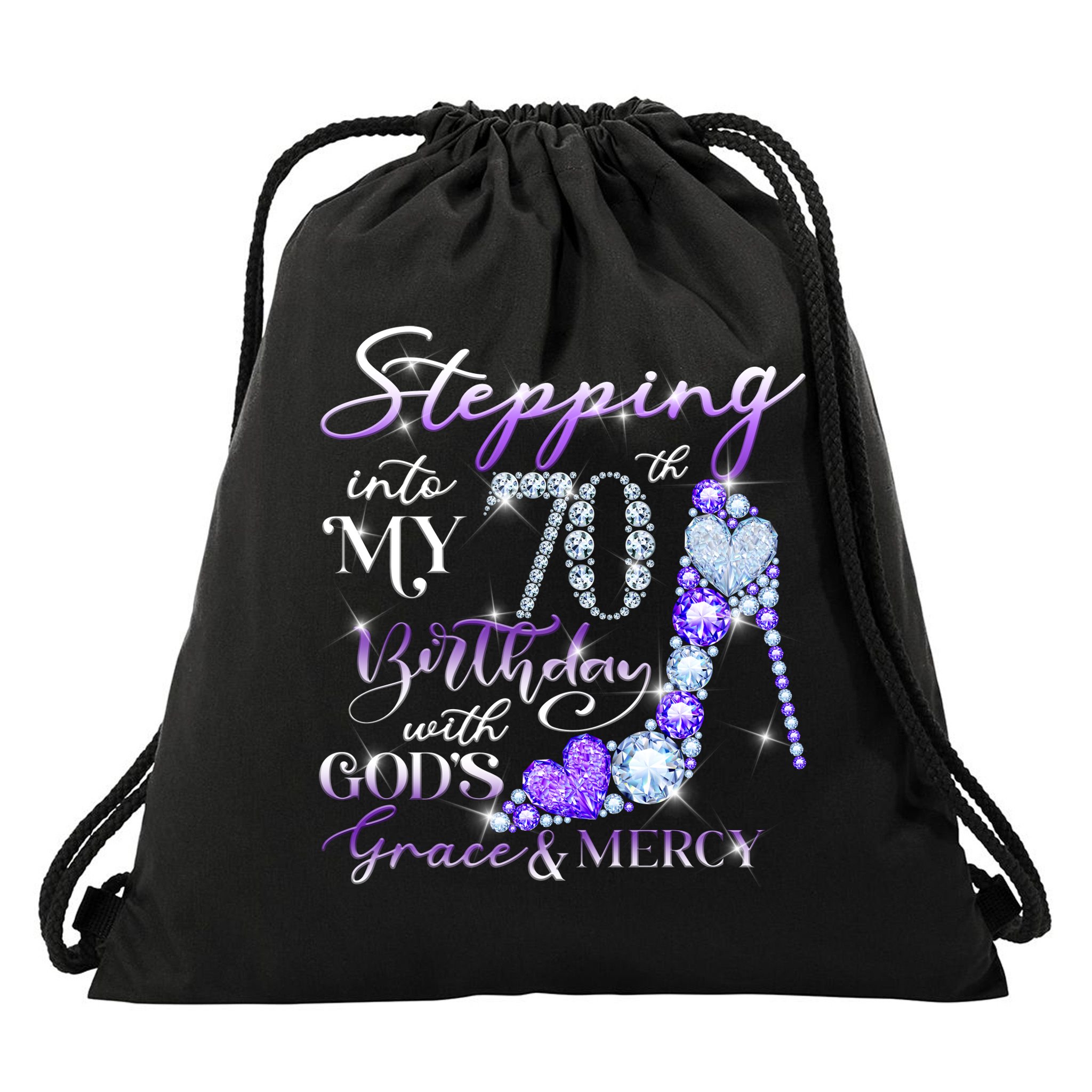 Stepping into my 70th birthday with God's grace & Mercy Drawstring Bag