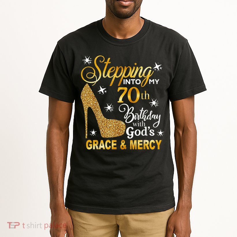 Stepping into my 70th birthday with God's grace & Mercy Tall T-Shirt