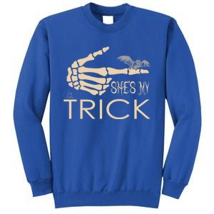 She Is My Trick Cute Gift Sweatshirt