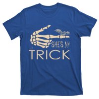 She Is My Trick Cute Gift T-Shirt