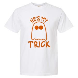 She Is My Trick He Is My Treat Couple Funny Halloween Gift Garment-Dyed Heavyweight T-Shirt