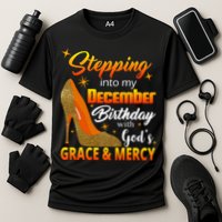 Stepping Into My December Birthday With God's Grace And Mercy Cooling Performance Crew T-Shirt