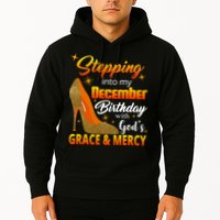 Stepping Into My December Birthday With God's Grace And Mercy Hoodie