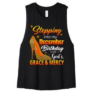 Stepping Into My December Birthday With God's Grace And Mercy Women's Racerback Cropped Tank