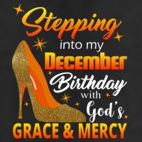 Stepping Into My December Birthday With God's Grace And Mercy Trucker Hat
