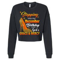 Stepping Into My December Birthday With God's Grace And Mercy Cropped Pullover Crew
