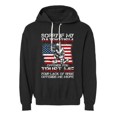 Sorry If My Patriotism Offends You Patriotic US Flag & Army Garment-Dyed Fleece Hoodie