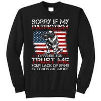 Sorry If My Patriotism Offends You Patriotic US Flag & Army Sweatshirt