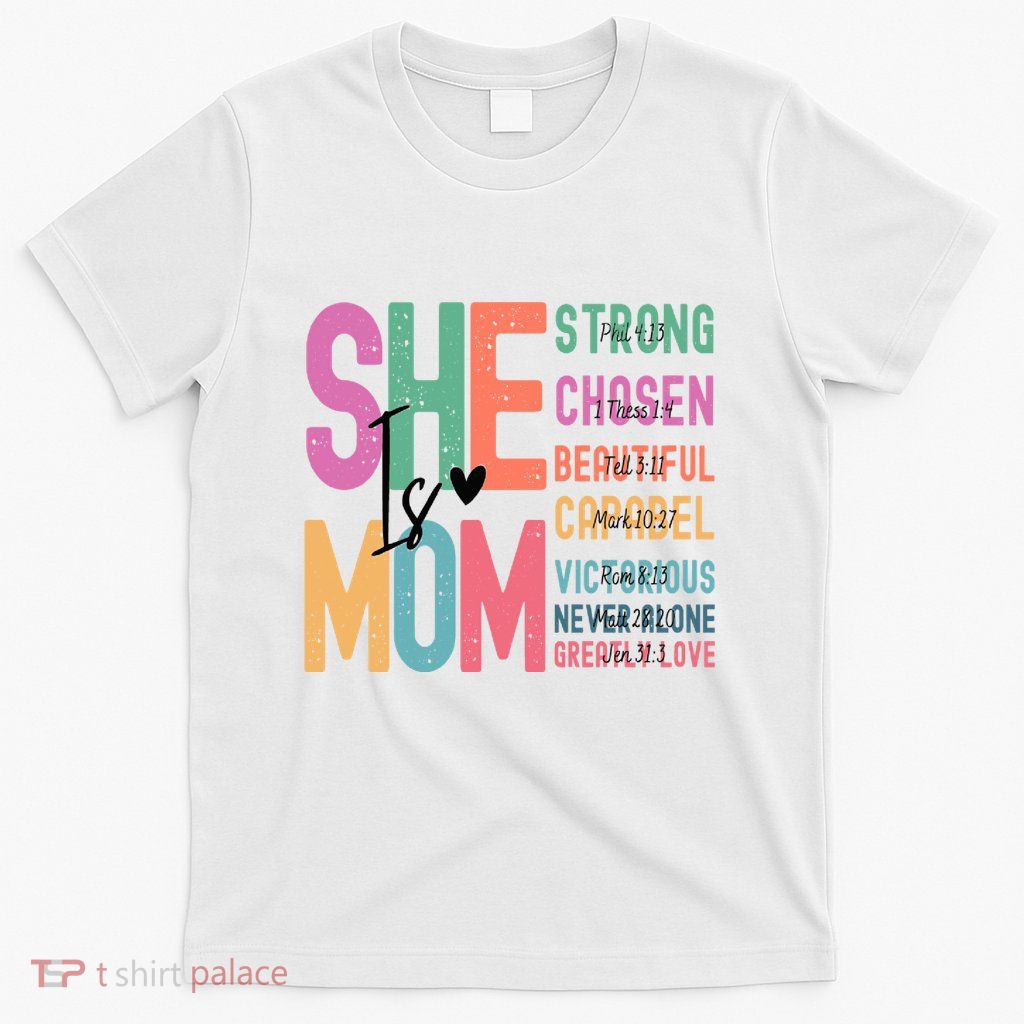 She Is Mom Strong Chosen Beautiful T-Shirt