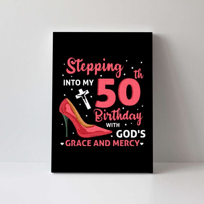 Stepping Into My 75th Birthday With Gods Grace & Mercy Canvas