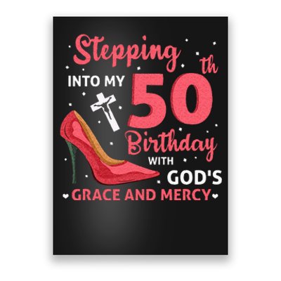 Stepping Into My 75th Birthday With Gods Grace & Mercy Poster