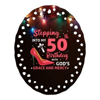 Stepping Into My 75th Birthday With Gods Grace & Mercy Ceramic Oval Ornament